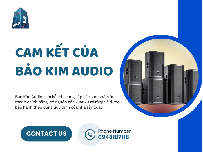 Cam Kết Của Bảo Kim Audio - Vì Sự Hài Lòng Tuyệt Đối